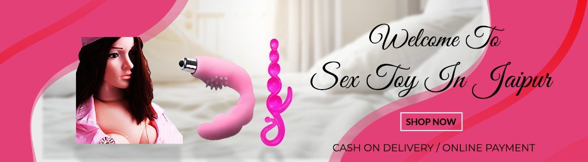 Sex Toys In Jaipur