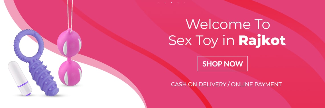 Sex toys in Rajkot